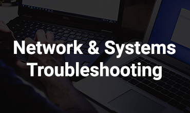 Network and Systems Troubleshooting