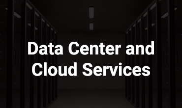 Data Center and Cloud Services